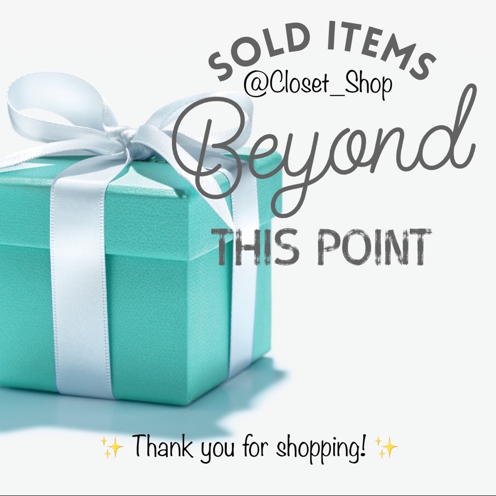 ✨ SOLD ITEMS Beyond this point! ✨